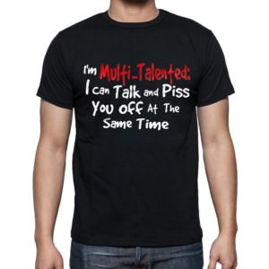 multi-talented sarcasm funny graphic t-shirt